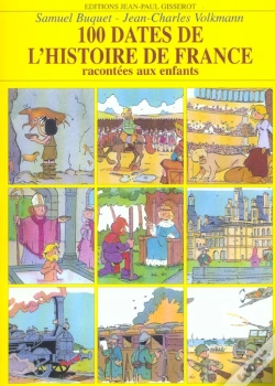 Capa do artigo Les 100 Dates De L'Histoire De Frane