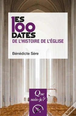 Capa do artigo Les 100 Dates De L'Histoire De L'Église
