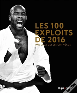 Capa do artigo Les 100 Exploits Sportifs De L'Annee 2016