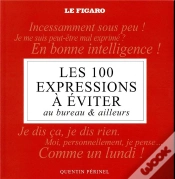 Capa do artigo Les 100 Expressions A Eviter Au Bureau Et Ailleurs
