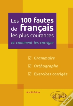 Capa do artigo Les 100 Fautes De Français Les Plus Courantes - Et Comment Les Corriger