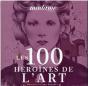 Les 100 Heroines De L'Art - Preview