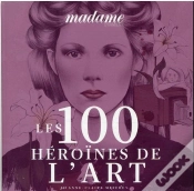 Capa do artigo Les 100 Heroines De L