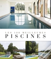Les 100 Meilleures Piscines
