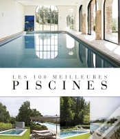 Capa do artigo Les 100 Meilleures Piscines