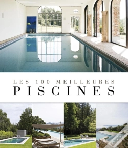 Capa do artigo Les 100 Meilleures Piscines