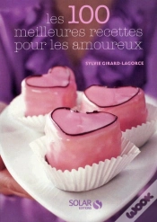 Capa do artigo Les 100 Meilleures Recettes De Cuisine Pour Les Amoureux