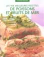 Les 100 Meilleures Recettes De Poissons Et Fruits De Mer - Preview