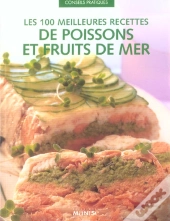 Les 100 Meilleures Recettes De Poissons Et Fruits De Mer