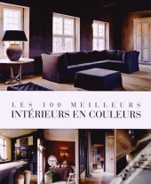 Les 100 Meilleurs Intérieurs En Couleurs
