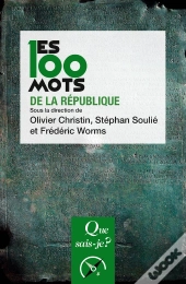 Les 100 Mos De La République