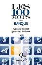 Les 100 Mots De La Banque (4e Édition) - Preview