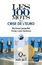 Les 100 Mots De La Crise De L'Euro - Preview