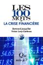 Les 100 Mots De La Crise Financière (2e Édition) - Preview