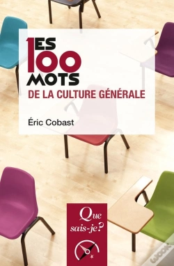 Capa do artigo Les 100 Mots De La Culture Générale
