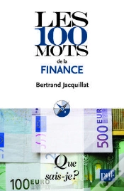 Capa do artigo Les 100 Mots De La Finance (4e Édition)