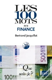 Capa do artigo Les 100 Mots De La Finance (5e Édition)