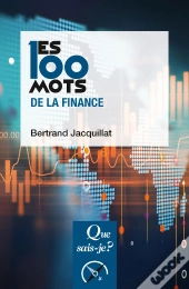 Les 100 Mots De La Finance