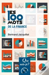 Les 100 Mots De La Finance