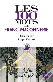 Capa do artigo Les 100 Mots De La Franc-Maçonnerie (2e Édition)