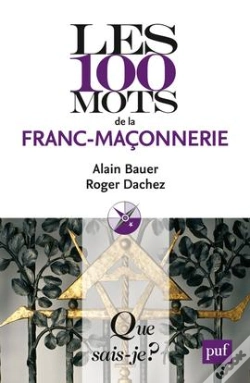Capa do artigo Les 100 Mots De La Franc-Maçonnerie (2e Édition)