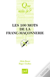 Capa do artigo Les 100 Mots De La Franc-Maçonnerie