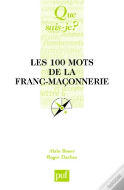 Capa do artigo Les 100 Mots De La Franc-Maçonnerie