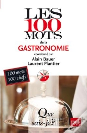 Capa do artigo Les 100 Mots De La Gastronomie