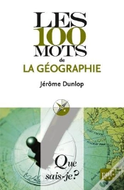 Capa do artigo Les 100 Mots De La Géographie (3e Édition)