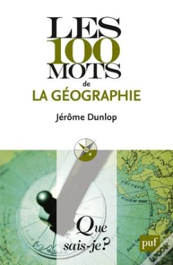 Capa do artigo Les 100 Mots De La Géographie (3e Édition)