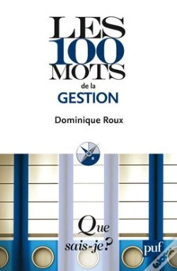 Capa do artigo Les 100 Mots De La Gestion (3e Édition)