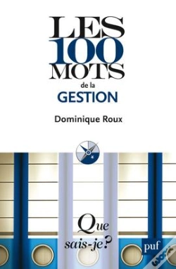 Capa do artigo Les 100 Mots De La Gestion (4e Édition)