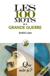 Les 100 Mots De La Grande Guerre