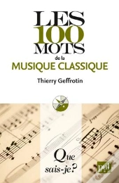Les 100 Mots De La Musique Classique