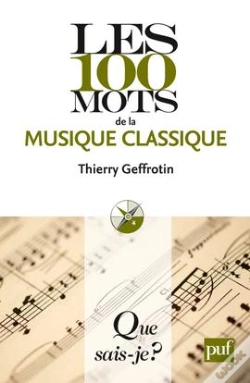 Capa do artigo Les 100 Mots De La Musique Classique
