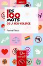 Les 100 Mots De La Non-Violence - Preview