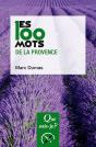 Les 100 Mots De La Provence (2e Édition) - Preview