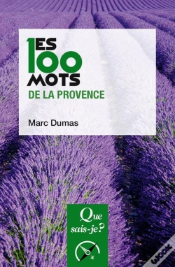 Capa do artigo Les 100 Mots De La Provence (2e Édition)