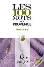 Les 100 Mots De La Provence
