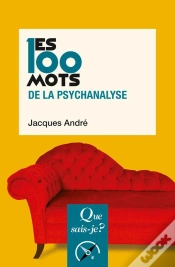 Capa do artigo Les 100 Mots De La Psychanalyse (3e Édition)
