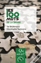 Les 100 Mots De La Shoah