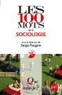 Les 100 Mots De La Sociologie - Preview