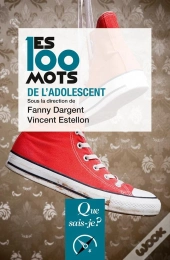 Les 100 Mots De L'Adolescent