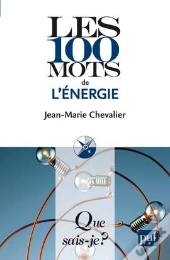 Les 100 Mots De L'Énergie (2e Édition)