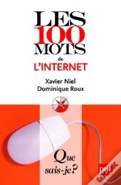 Les 100 Mots De L'Internet (2e Édition)