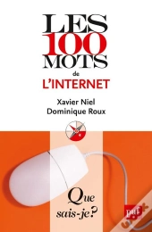 Les 100 Mots De L'Internet (3e Édition)