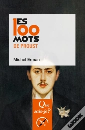 Les 100 Mots De Proust