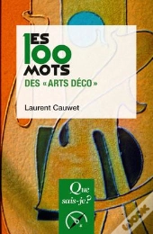Les 100 Mots Des Arts Décoratifs