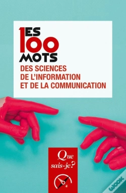 Capa do artigo Les 100 Mots Des Sciences De L'Information Et De La Communication
