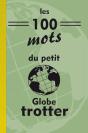 Les 100 Mots Du Petit Globe-Trotter - Preview